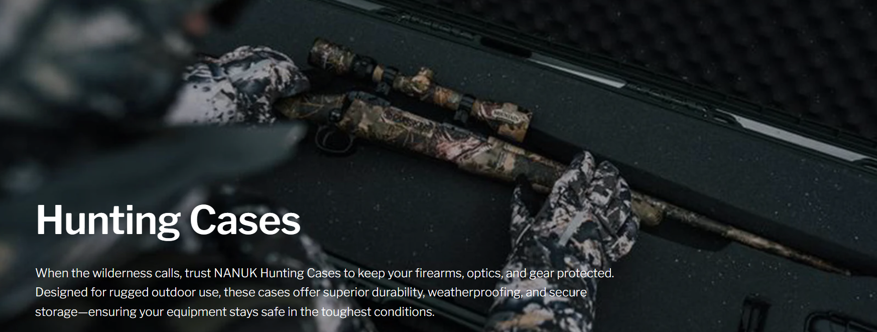 Nanuk - Hunting Cases